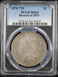 1878 7TF $1 Morgan PCGS Reverse of 79
