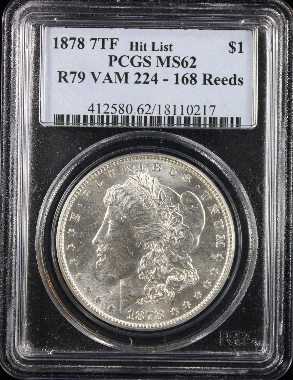 1878 7TF $1 Morgan PCGS R79 Vam 224 - 168 Reeds