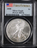 2008 Silver Eagle PCGS MS70 First Strike