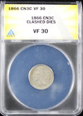 1866 3CN ANACS VF30 Clashed Dies