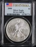 2008 Silver Eagle PCGS MS70 First Strike