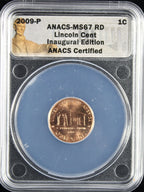 2009-S Lincoln Cent 1c ANACS MS67 RD Inaugural