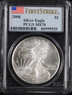 2008 Silver Eagle PCGS MS70 First Strike
