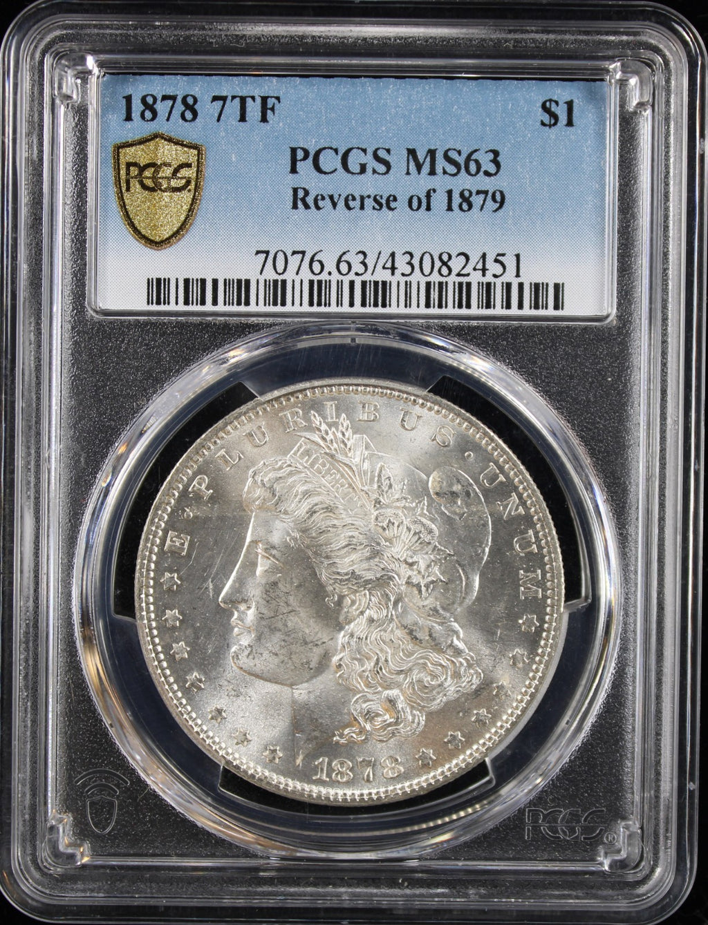 1878 7TF Reverse of 1879 $1 Morgan PCGS MS63