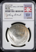 $1 Baseball Hall of Fame NGC MS70 Johnny Bench Signed