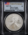 2007-W Silver Eagle PCGS MS70 First Strike