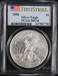 2008 Silver Eagle PCGS MS70 First Strike