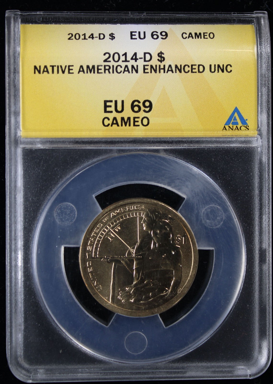 2014-D $1 Native American $1 ANACS EU69 Enhanced UNC