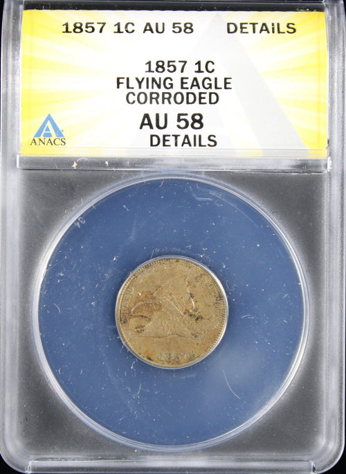 1857 Flyer Cent 1c ANACS AU58 Details