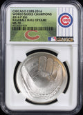 Chicago Cubs 2016 World Series Champions 2014 $1 Baseball Hall of Fame NGC MS70